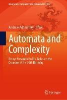 Automata and  Complexity: Essays Presented to Eric Goles on the Occasion of His 70th Birthday - cover