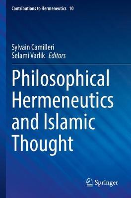 Philosophical Hermeneutics and Islamic Thought - cover