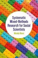 Systematic Mixed-Methods Research for Social Scientists - Wendy Olsen - cover