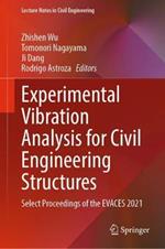 Experimental Vibration Analysis for Civil Engineering Structures: Select Proceedings of the EVACES 2021