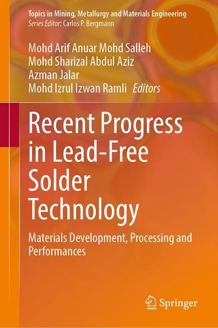 Recent Progress in Lead-Free Solder Technology