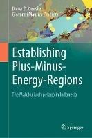 Establishing Plus-Minus-Energy-Regions: The Maluku Archipelago in Indonesia