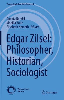 Edgar Zilsel: Philosopher, Historian, Sociologist - cover