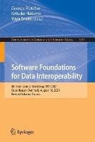 Software Foundations for Data Interoperability: 5th International Workshop, SFDI 2021, Copenhagen, Denmark, August 16, 2021, Revised Selected Papers - cover