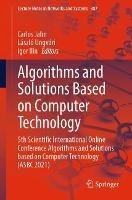 Algorithms and Solutions Based on Computer Technology: 5th Scientific International Online Conference Algorithms and Solutions based on Computer Technology (ASBC 2021) - cover