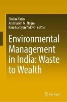 Environmental Management in India: Waste to Wealth - cover