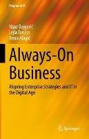 Always-On Business: Aligning Enterprise Strategies and IT in the Digital Age