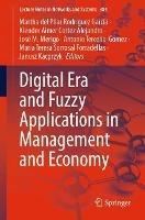 Digital Era and Fuzzy Applications in Management and Economy - cover