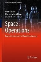Space Operations: Beyond Boundaries to Human Endeavours - cover