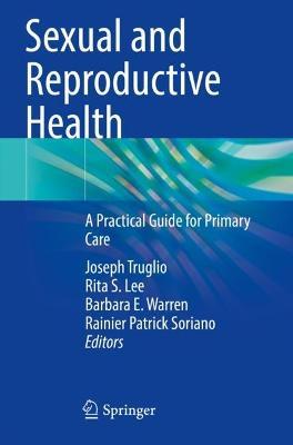 Sexual and Reproductive Health: A Practical Guide for Primary Care - cover