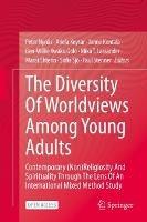 The Diversity Of Worldviews Among Young Adults: Contemporary (Non)Religiosity And Spirituality Through The Lens Of An International Mixed Method Study