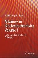 Advances in Bioelectrochemistry Volume 1: Surface, Electron Transfer and Techniques - cover