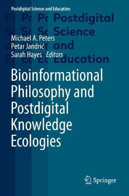 Bioinformational Philosophy and Postdigital Knowledge Ecologies - cover