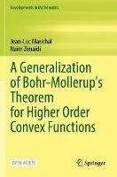 A Generalization of Bohr-Mollerup's Theorem for Higher Order Convex Functions - Jean-Luc Marichal,Naïm Zenaïdi - cover