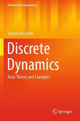 Discrete Dynamics: Basic Theory and Examples - Andrea Bacciotti - cover