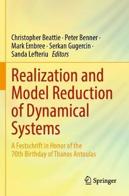 Realization and Model Reduction of Dynamical Systems: A Festschrift in Honor of the 70th Birthday of Thanos Antoulas - cover