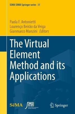 The Virtual Element Method and its Applications - cover