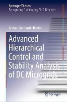 Advanced Hierarchical Control and Stability Analysis of DC Microgrids - Andrei-Constantin Braitor - cover
