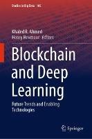 Blockchain and Deep Learning: Future Trends and Enabling Technologies - cover