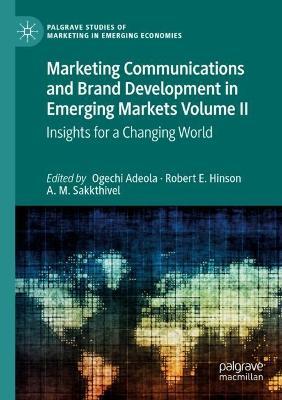Marketing Communications and Brand Development in Emerging Markets Volume II: Insights for a Changing World - cover