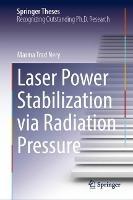 Laser Power Stabilization via Radiation Pressure - Marina Trad Nery - cover