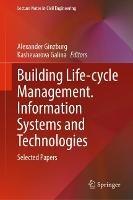 Building Life-cycle Management. Information Systems and Technologies: Selected Papers - cover
