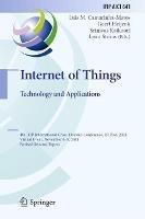 Internet of Things. Technology and Applications: 4th IFIP International Cross-Domain Conference, IFIPIoT 2021, Virtual Event, November 4–5, 2021, Revised Selected Papers - cover