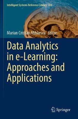 Data Analytics in e-Learning: Approaches and Applications - cover