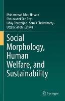 Social Morphology, Human Welfare, and Sustainability - cover