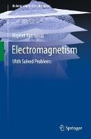 Electromagnetism: With Solved Problems