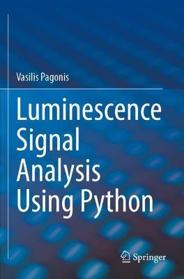 Luminescence Signal Analysis Using Python - Vasilis Pagonis - cover