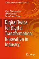 Digital Twins for Digital Transformation: Innovation in Industry - cover
