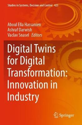 Digital Twins for Digital Transformation: Innovation in Industry - cover