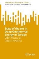 State of the Art in Deep Geothermal Energy in Europe: With Focus on Direct Heating - Johanna Fink,Elisa Heim,Norbert Klitzsch - cover