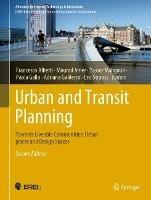 Urban and Transit Planning: Towards Liveable Communities: Urban places and Design Spaces - cover