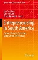 Entrepreneurship in South America: Context, Diversity, Constraints, Opportunities and Prospects - cover