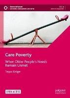 Care Poverty: When Older People’s Needs Remain Unmet
