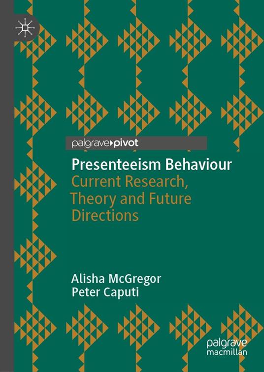 Presenteeism Behaviour
