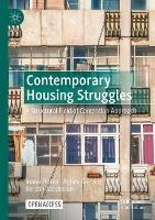 Contemporary Housing Struggles: A Structural Field of Contention Approach - Ioana Florea,Agnes Gagyi,Kerstin Jacobsson - cover
