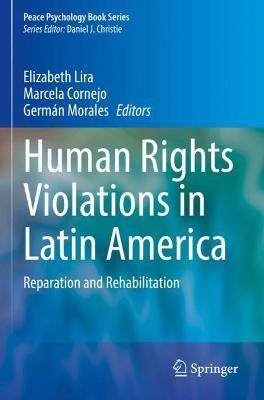Human Rights Violations in Latin America: Reparation and Rehabilitation - cover