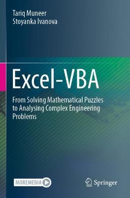 Excel-VBA: From Solving Mathematical Puzzles to Analysing Complex Engineering Problems - Tariq Muneer,Stoyanka Ivanova - cover