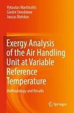 Exergy Analysis of the Air Handling Unit at Variable Reference Temperature: Methodology and Results