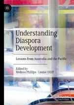 Understanding Diaspora Development: Lessons from Australia and the Pacific