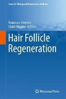 Hair Follicle Regeneration