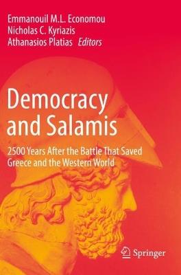 Democracy and Salamis: 2500 Years After the Battle That Saved Greece and the Western World - cover