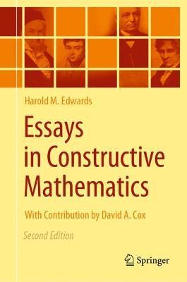 Essays in Constructive Mathematics - Harold M. Edwards - cover