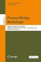 Process Mining Workshops: ICPM 2021 International Workshops, Eindhoven, The Netherlands, October 31 – November 4, 2021, Revised Selected Papers