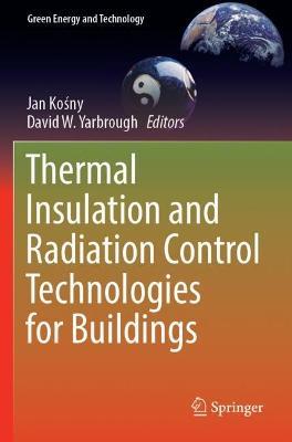 Thermal Insulation and Radiation Control Technologies for Buildings - cover