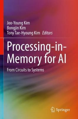Processing-in-Memory for AI: From Circuits to Systems - cover