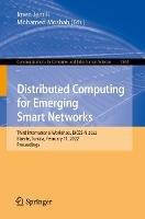 Distributed Computing for Emerging Smart Networks: Third International Workshop, DiCES-N 2022, Bizerte, Tunisia, February 11, 2022, Proceedings - cover